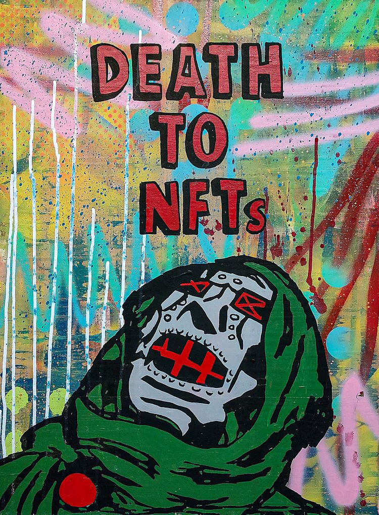 'DEATH TO NFTs'
